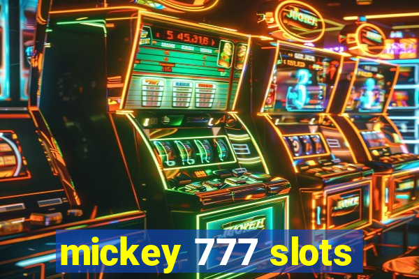 mickey 777 slots